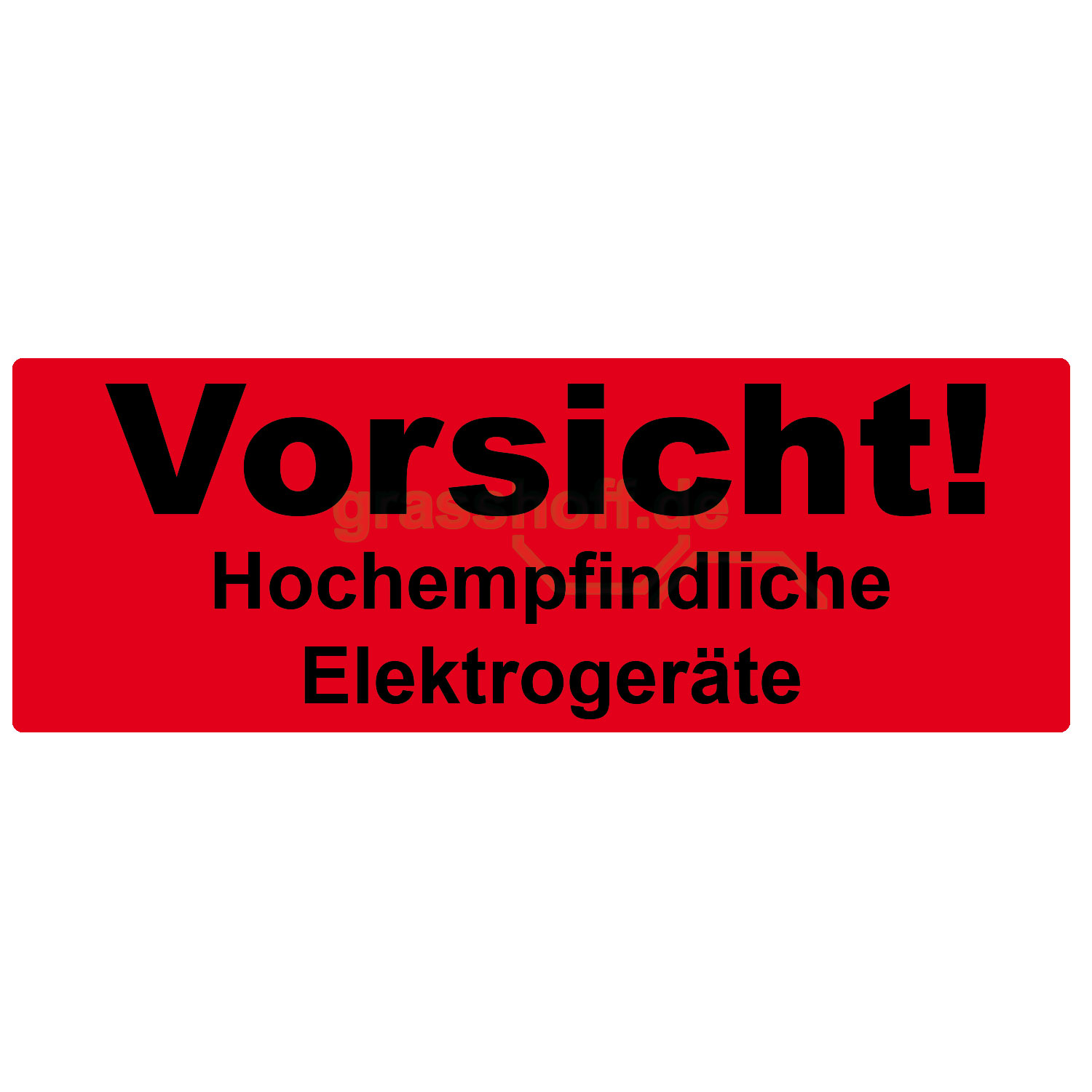 Etikett Vorsicht Elektrogeräte
